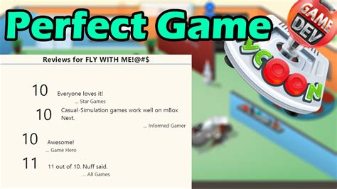 How to Make a Perfect 10/10 Game in Game Dev Tycoon.